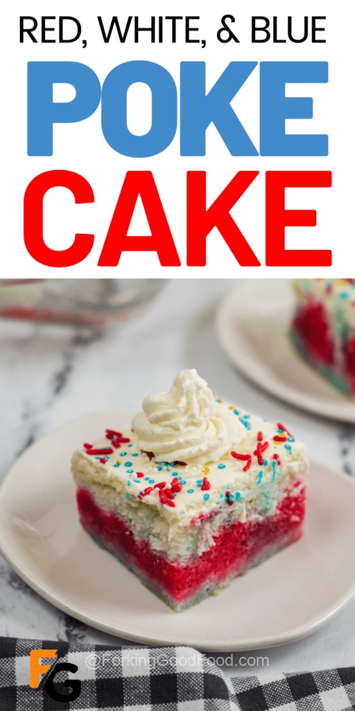 Red, White and Blue Poke Cake, American Poke Cake